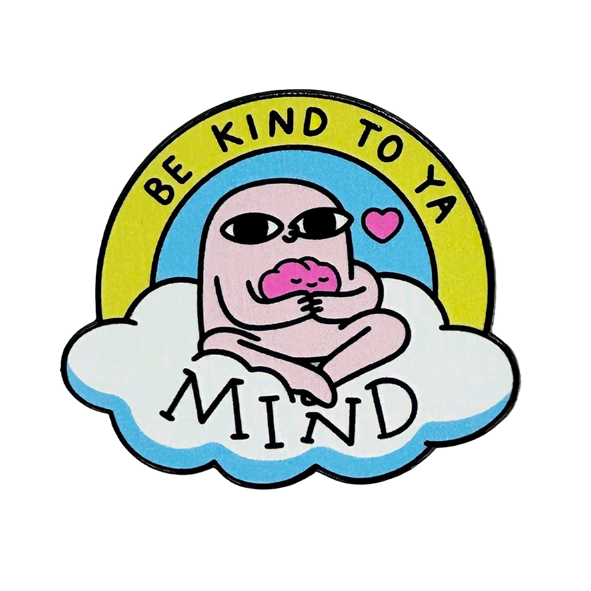Kind To Your Mind Enamel Pin KETNIPZ